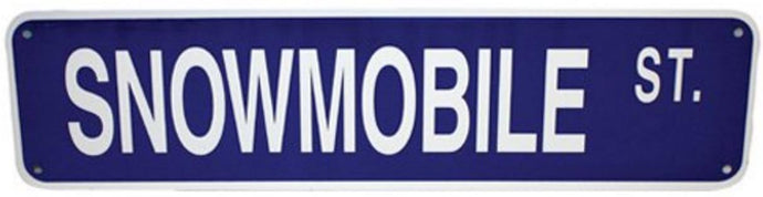 Voss 624SST 6x24in. Street Sign - Snowmobile St.