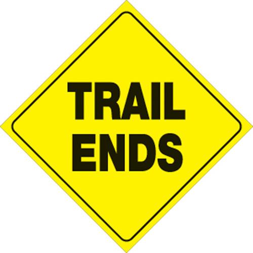 Voss 465 TE YR 12x12in. Reflective Trail Sign - Trail Ends (Yellow/Black)
