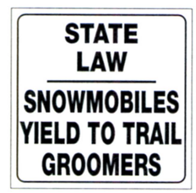 Voss 494SLG 12x12in. Reflective Trail Sign - Snowmobiles Yield (Black/White)