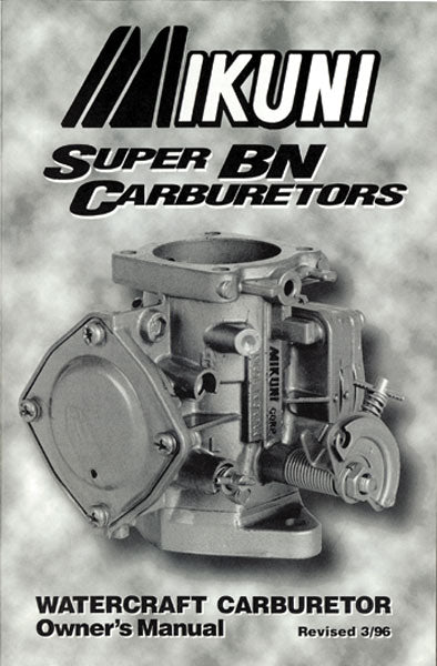 Mikuni MK-BN/004 Owners Manual for Super BN Carburetors